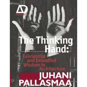  The Thinking Hand (Architectural Design Primer) 1st 