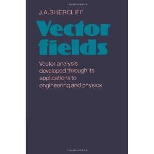   Application to Engineering and Physics [Paperback] J. A. Shercliff