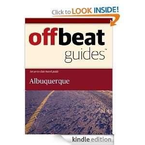 Albuquerque Travel Guide Offbeat Guides  Kindle Store