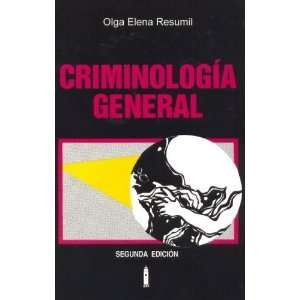  Criminologia General/ General Criminology (Spanish Edition 