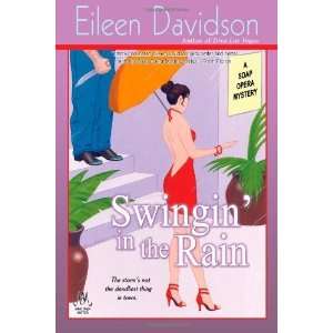   In The Rain A Soap Opera Mystery [Paperback] Eileen Davidson Books