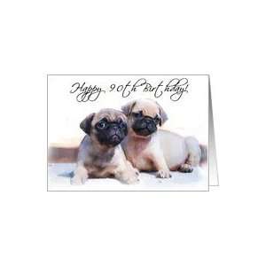  Happy 90th Birthday, Pug Puppies Card Toys & Games