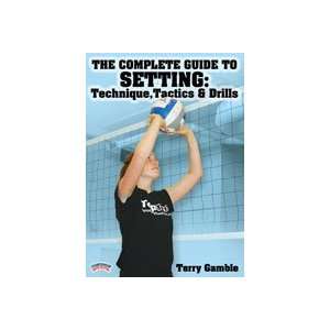 Terry Gamble: The Complete Guide to Setting: Technique, Tactics 