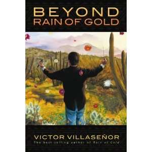  Beyond Rain of Gold [Paperback] Victor Villasenor Books