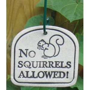  Amaranth Stoneware No Squirrels Allowed Plaque