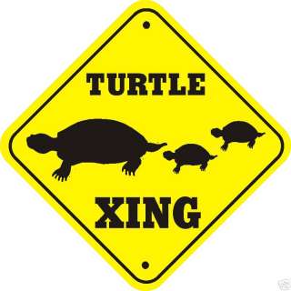 Turtle Xing Signs Many More Crossings signs Available  