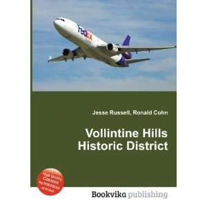   Vollintine Hills Historic District Ronald Cohn Jesse Russell Books