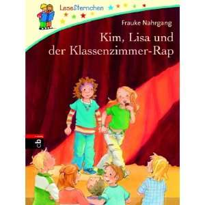 Kim, Lisa und der Klassenzimmer Rap: Lesesternchen 17: .de 