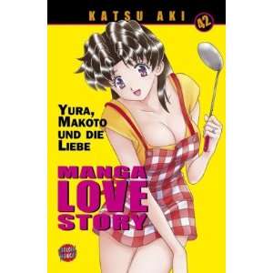 Manga Love Story, Band 42  Katsu Aki, Satoshi Yamada 