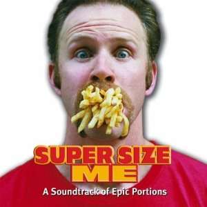 Super Size Me Original Soundtrack  Musik