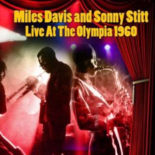 Live At The Olympia 1960 Miles Davis & Sonny Stitt