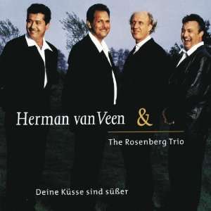 Deine Küsse Sind Süßer: Herman van Veen & Rosenberg Trio: .de 