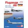 Flugzeuge der DDR Band 2 1960   1972. Militär  und Zivilluftfahrt 