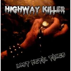 Lost Metal Tales Highway Killer  Musik