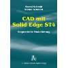 CAD mit Solid Edge: .de: Bernd Schmid: Bücher