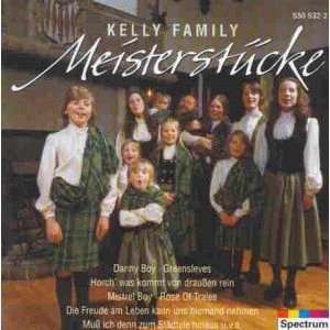 Meisterstücke Kelly Family the Kelly Family  Musik