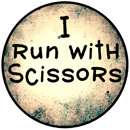 RUN WITH SCISSORS pin button badge punk rock emo goth  