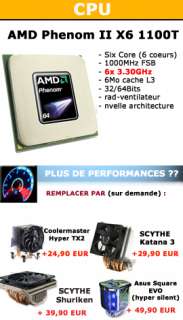   PC AMD Phenom II 6x3.30Ghz  8Go RAM  HD6970 2Go 1500Go