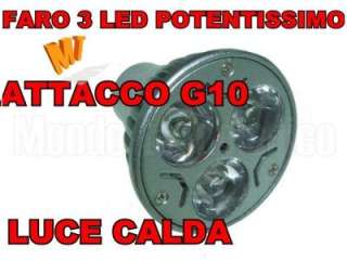 FARETTI 3 LED 3 W 250 LUMEN ATTACCO G10 LUCE CALDA  