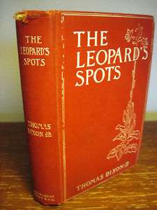 RARE 1st Edition THE LEOPARDS SPOTS Thomas Dixon  