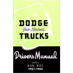  1951 1952 DODGE TRUCK B 3 B B 3 C Owners Manual Guide 