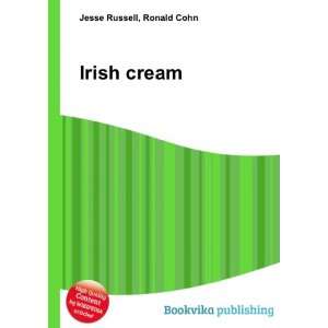  Irish cream Ronald Cohn Jesse Russell Books