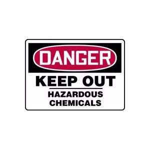 DANGER KEEP OUT HAZARDOUS CHEMICALS Sign   10 x 14 Adhesive Dura 