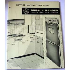   Custom Ovens and Cooktops Service Manual General Electric Books