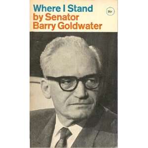  Where I Stand Barry Goldwater Books