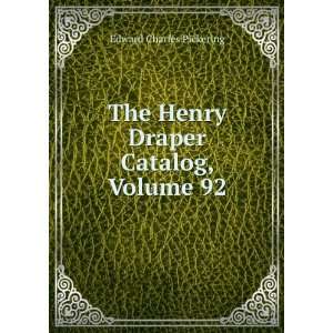   The Henry Draper Catalog, Volume 92 Edward Charles Pickering Books