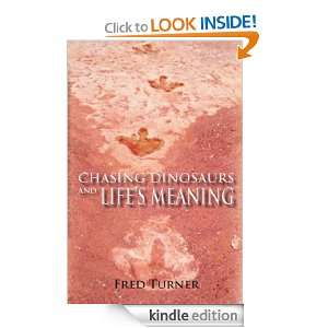   Dinosaurs and Lifes Meaning Fred Turner  Kindle Store