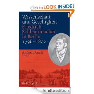 Wissenschaft und Geselligkeit Friedrich Schleiermacher in Berlin 1796 