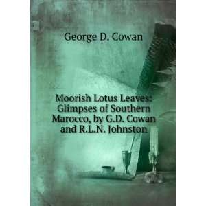   Marocco, by G.D. Cowan and R.L.N. Johnston: George D. Cowan: Books