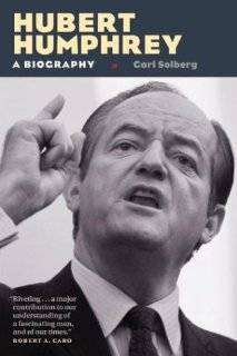 Hubert Humphrey A Biography by Carl Solberg (Paperback   November 3 