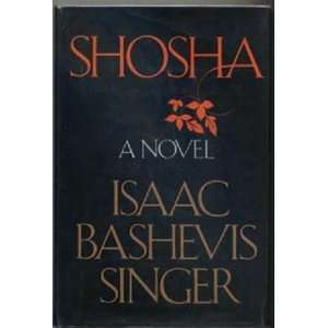  Shosha Isaac Bashevis Singer Books