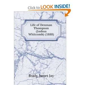   (Joshua Whitcomb) (1888) (9781275358706) James Jay Brady Books