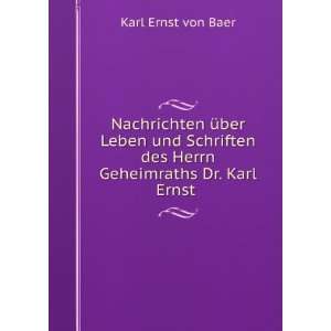   Herrn Geheimraths Dr. Karl Ernst von Baer Karl Ernst von Baer Books