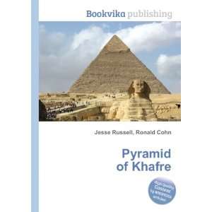  Pyramid of Khafre Ronald Cohn Jesse Russell Books