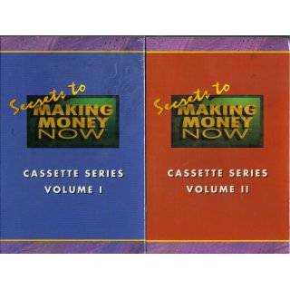Secrets To Making Money Now System [ Cassette Series] [ Volumes 1 and 
