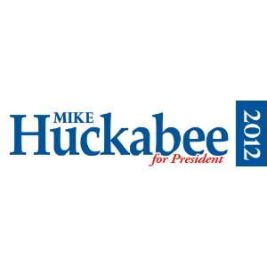 Mike Huckabee For President   Bumper Sticker   2012 Election