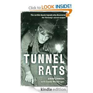 Tunnel Rats Jimmy Thomson, Sandy MacGregor  Kindle Store