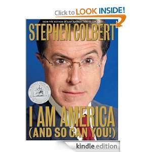   America (And So Can You) Stephen Colbert  Kindle Store