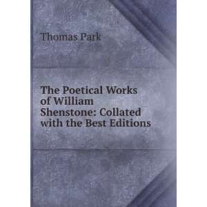  The Poetical Works of William Shenstone Collated with the 