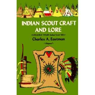 Indian Scout Craft and Lore (Native American) by Charles Alexander 