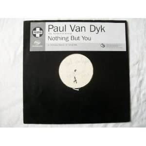  PAUL VAN DYK Nothing But You 12 white label Paul Van Dyk Music