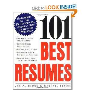 101 Best Resumes Endorsed by the Professional Association of Resume 