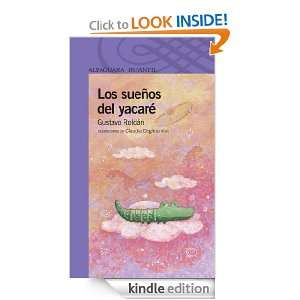Los sueños del yacaré (Spanish Edition) Gustavo Roldán  