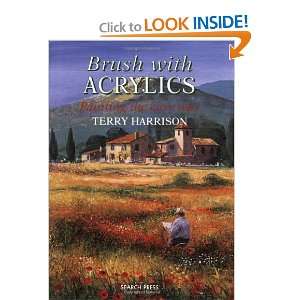   Brush with Acrylics Painting the Easy Way [Paperback] Terry Harrison